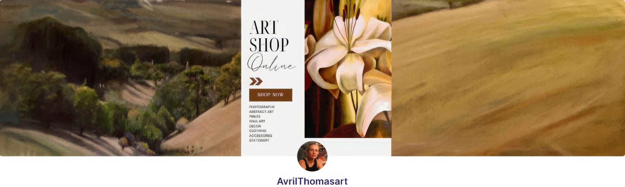 Banner for Avril Thomas art shop online: panoramic South Australian landscape painting with rolling golden hills and trees, central white lily close-up, text 'ART SHOP Online' with 'SHOP NOW' button, featuring prints, clothing, accessories and more by Adelaide Hills artist Avril Thomas

